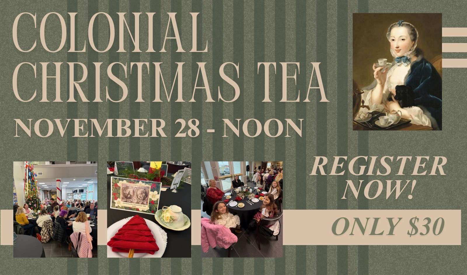 Colonial Christmas Tea flyer, Nov. 28 at noon, $30